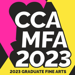Pink, yellow and black graphic with text CCA MFA 2023.CA